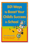 501 Ways to Boost Your Child's Success in School